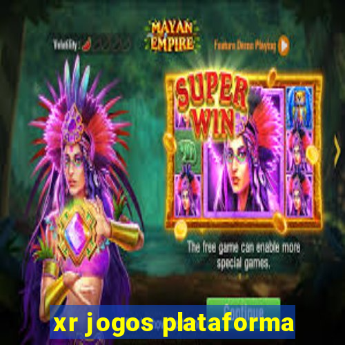 xr jogos plataforma